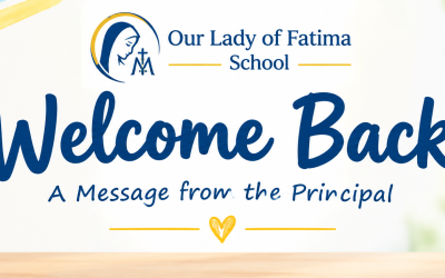 Welcome back Fatima families